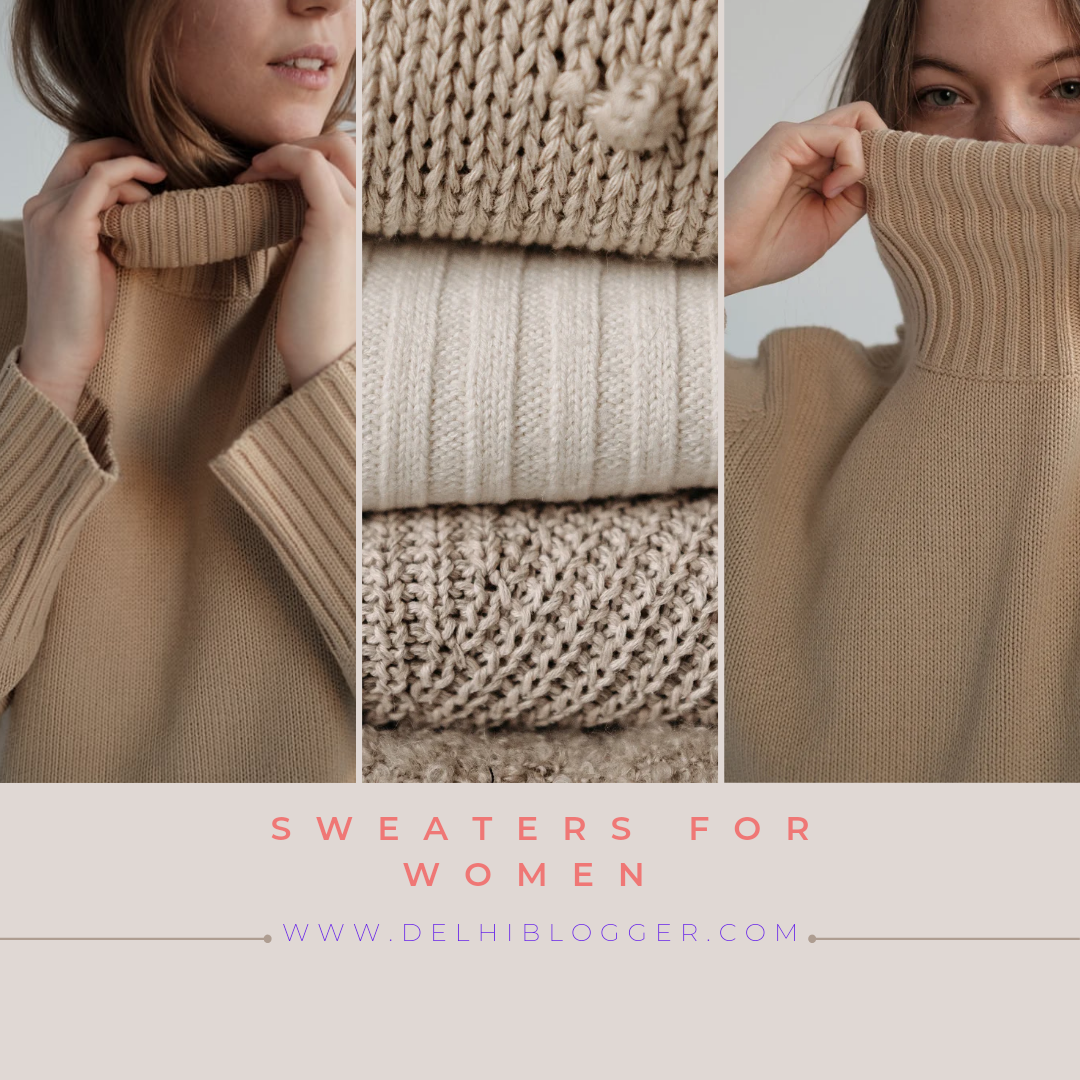 Stylish Winter Must Haves For Women. - DELHIBLOGGER